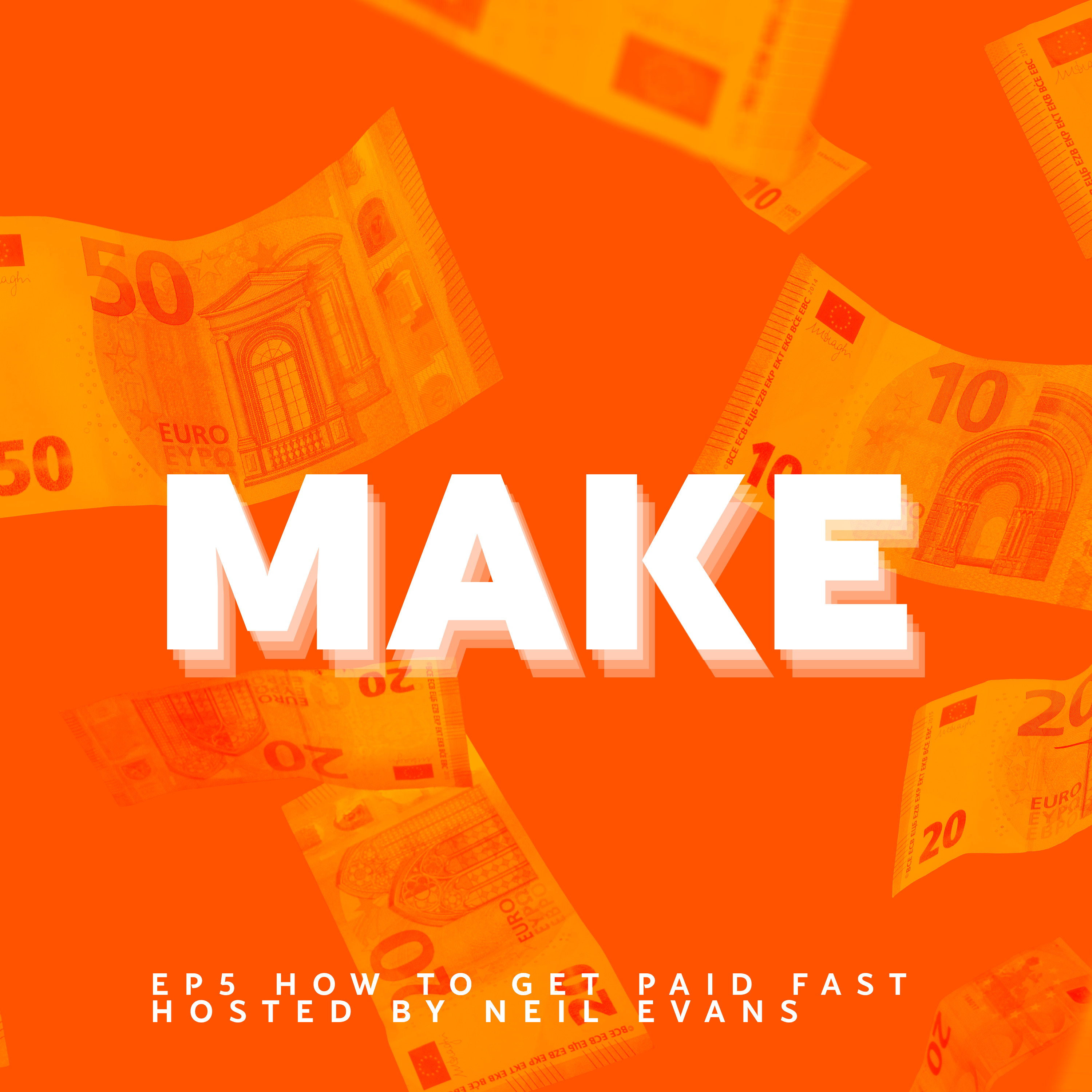 MAKE / How to get paid fast, and what to do if things go wrong!